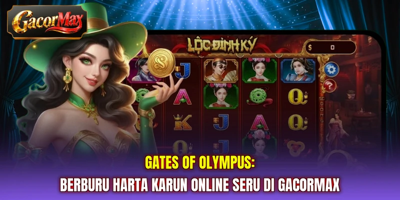 Gates of Olympus: Berburu Harta Karun Online Seru di GACORMAX