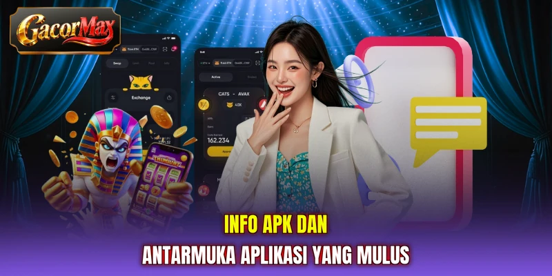 info apk dan antarmuka aplikasi yang mulus