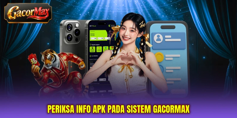 Periksa info apk pada sistem GACORMAX