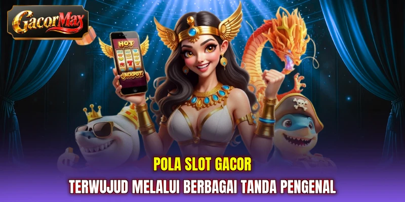 Pola slot gacor terwujud melalui berbagai tanda pengenal