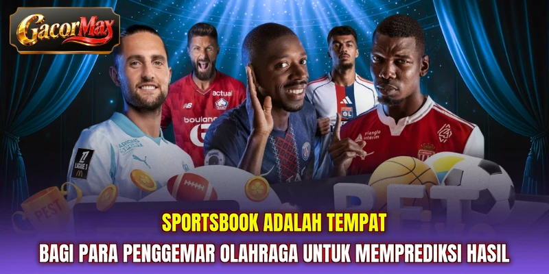 Sportsbook adalah tempat bagi para penggemar olahraga untuk memprediksi hasil